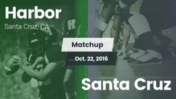 Matchup: Harbor vs. Santa Cruz 2016