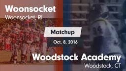 Matchup: Woonsocket vs. Woodstock Academy  2016