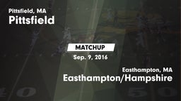 Matchup: Pittsfield vs. Easthampton/Hampshire  2016