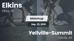 Matchup: Elkins vs. Yellville-Summit  2016