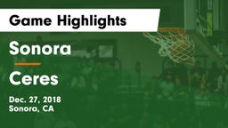 Sonora  vs Ceres Game Highlights - Dec. 27, 2018