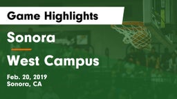 Sonora  vs West Campus  Game Highlights - Feb. 20, 2019