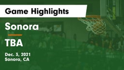 Sonora  vs TBA Game Highlights - Dec. 3, 2021