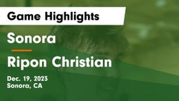 Sonora  vs Ripon Christian  Game Highlights - Dec. 19, 2023