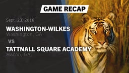 Recap: Washington-Wilkes  vs. Tattnall Square Academy  2016