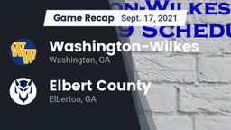 Recap: Washington-Wilkes  vs. Elbert County  2021