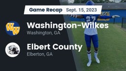 Recap: Washington-Wilkes  vs. Elbert County  2023