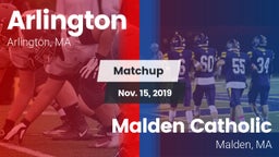 Matchup: Arlington vs. Malden Catholic  2019