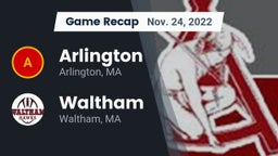 Recap: Arlington  vs. Waltham  2022