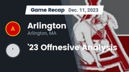 Recap: Arlington  vs. '23 Offnesive Analysis 2023