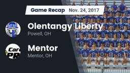 Recap: Olentangy Liberty  vs. Mentor  2017