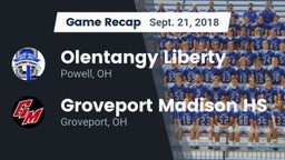 Recap: Olentangy Liberty  vs. Groveport Madison HS 2018