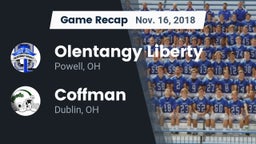 Recap: Olentangy Liberty  vs. Coffman  2018