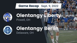Recap: Olentangy Liberty  vs. Olentangy Berlin  2022