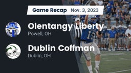 Recap: Olentangy Liberty  vs. Dublin Coffman  2023