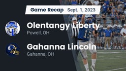 Recap: Olentangy Liberty  vs. Gahanna Lincoln  2023