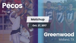 Matchup: Pecos vs. Greenwood   2017