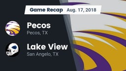 Recap: Pecos  vs. Lake View  2018
