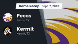 Recap: Pecos  vs. Kermit  2018