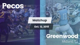 Matchup: Pecos vs. Greenwood   2018
