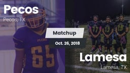 Matchup: Pecos vs. Lamesa  2018