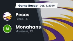 Recap: Pecos  vs. Monahans  2019