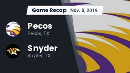 Recap: Pecos  vs. Snyder  2019