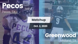 Matchup: Pecos vs. Greenwood   2020