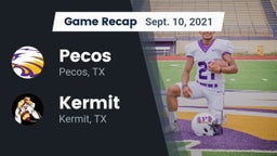 Recap: Pecos  vs. Kermit  2021