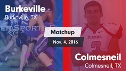 Matchup: Burkeville vs. Colmesneil  2016