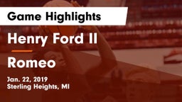 Henry Ford II  vs Romeo  Game Highlights - Jan. 22, 2019
