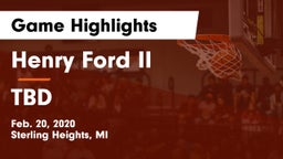 Henry Ford II  vs TBD Game Highlights - Feb. 20, 2020