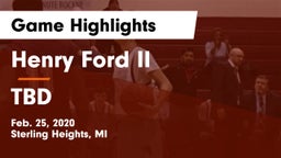 Henry Ford II  vs TBD Game Highlights - Feb. 25, 2020