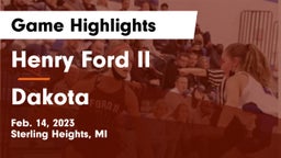Henry Ford II  vs Dakota  Game Highlights - Feb. 14, 2023