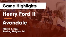 Henry Ford II  vs Avondale  Game Highlights - March 1, 2023