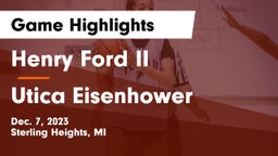 Henry Ford II  vs Utica Eisenhower  Game Highlights - Dec. 7, 2023