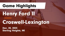 Henry Ford II  vs Croswell-Lexington  Game Highlights - Dec. 20, 2023