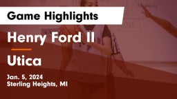 Henry Ford II  vs Utica  Game Highlights - Jan. 5, 2024