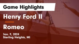 Henry Ford II  vs Romeo  Game Highlights - Jan. 9, 2024