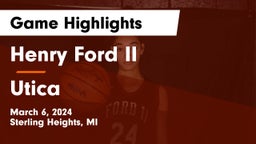 Henry Ford II  vs Utica  Game Highlights - March 6, 2024