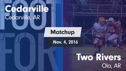 Matchup: Cedarville vs. Two Rivers  2016