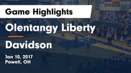 Olentangy Liberty  vs Davidson  Game Highlights - Jan 10, 2017