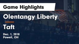 Olentangy Liberty  vs Taft  Game Highlights - Dec. 1, 2018
