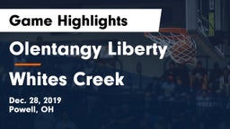 Olentangy Liberty  vs Whites Creek  Game Highlights - Dec. 28, 2019