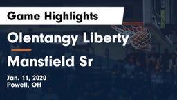 Olentangy Liberty  vs Mansfield Sr Game Highlights - Jan. 11, 2020