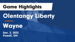 Olentangy Liberty  vs Wayne  Game Highlights - Dec. 2, 2023