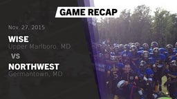 Recap: Wise  vs. Northwest  2015