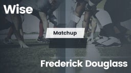 Matchup: Wise vs. Douglass 2016