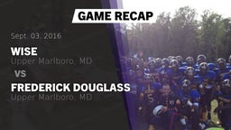 Recap: Wise  vs. Frederick Douglass  2016