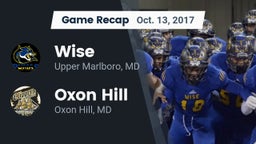 Recap: Wise  vs. Oxon Hill  2017